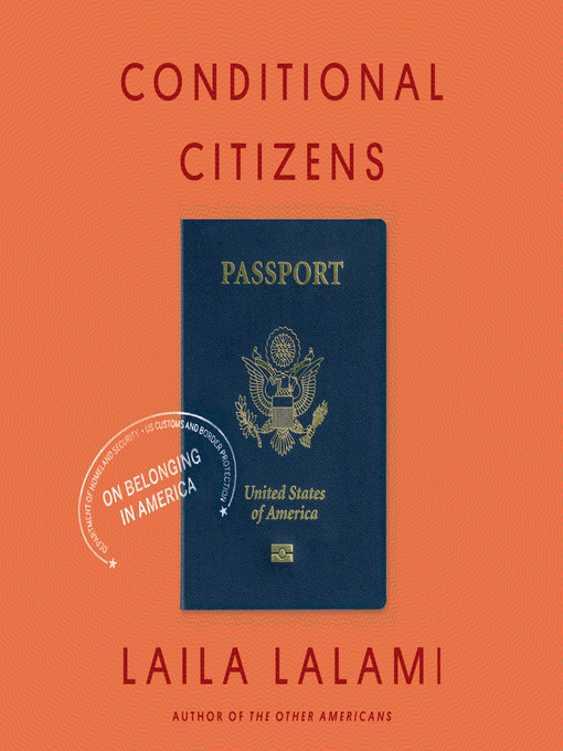 Title details for Conditional Citizens by Laila Lalami - Available
